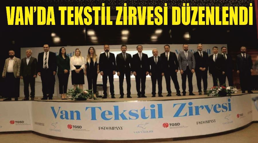 Van’da tekstil zirvesi düzenlendi