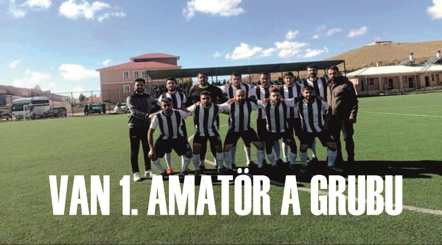 Van 1. Amatör A Grubu