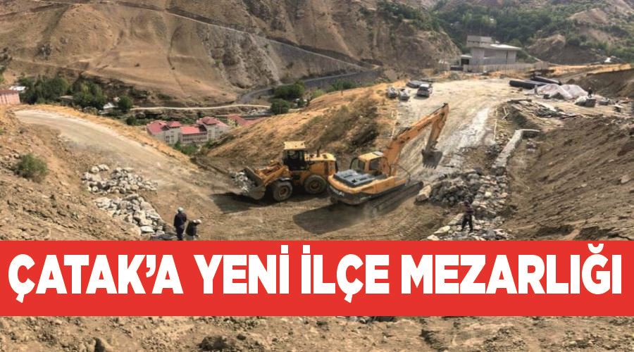 Çatak’a yeni ilçe mezarlığı