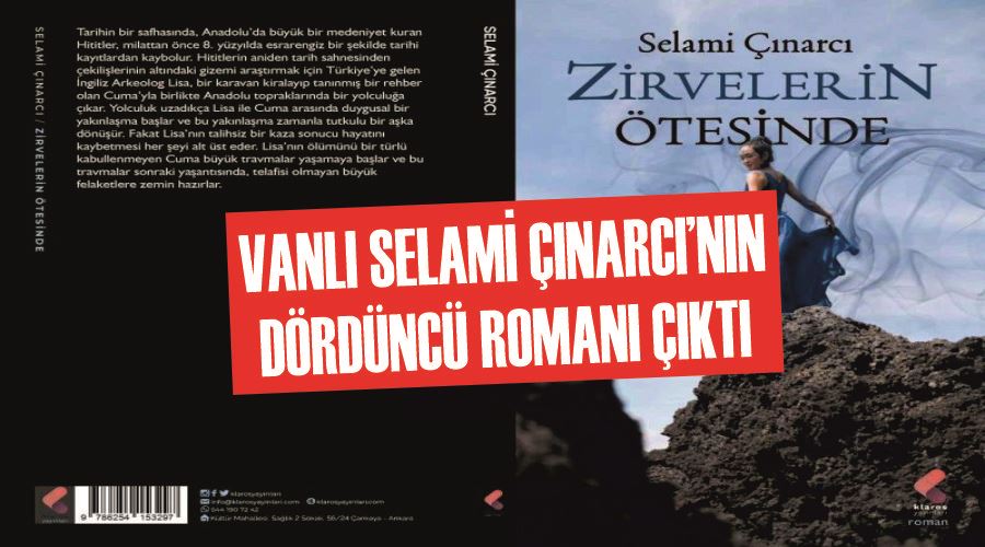 Vanlı Selami Çınarcı’nın dördüncü romanı çıktı