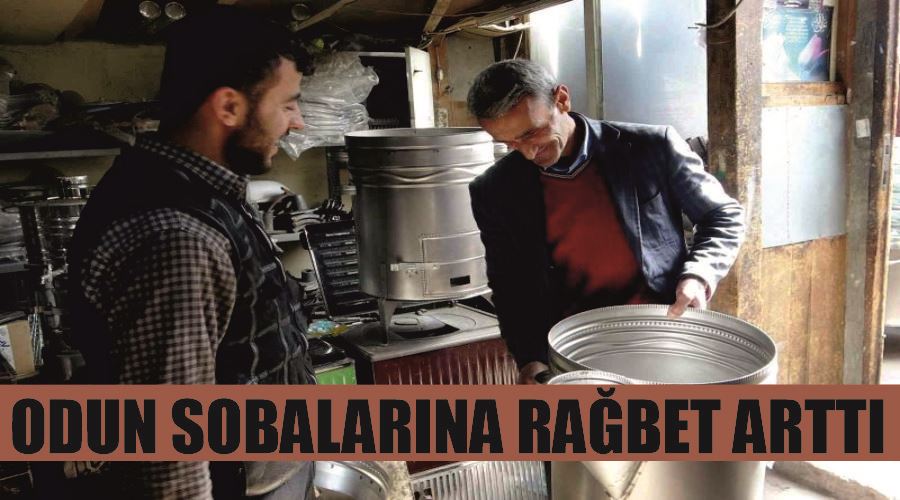 Odun sobalarına rağbet arttı