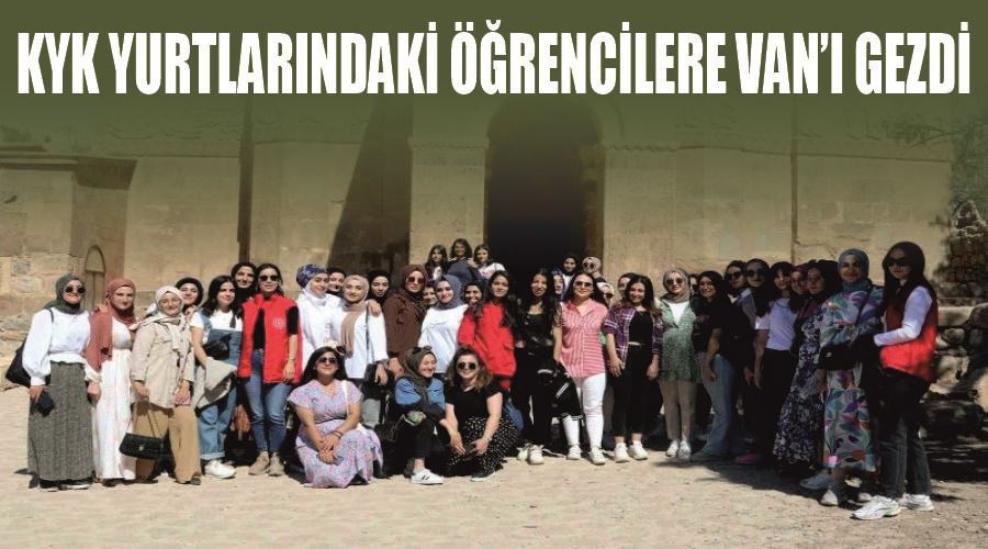 KYK yurtlarındaki öğrencilere Van’ı gezdi