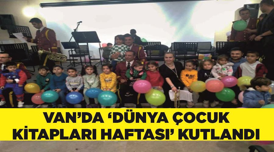 Van’da ‘Dünya Çocuk Kitapları Haftası’ kutlandı