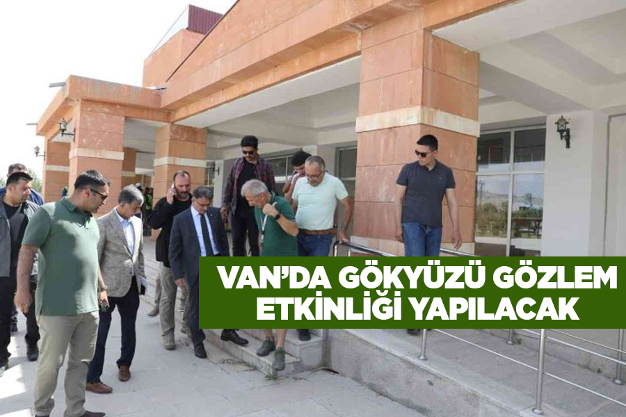 Van’da gökyüzü gözlem etkinliği yapılacak