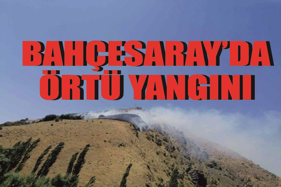 Bahçesaray’da örtü yangını