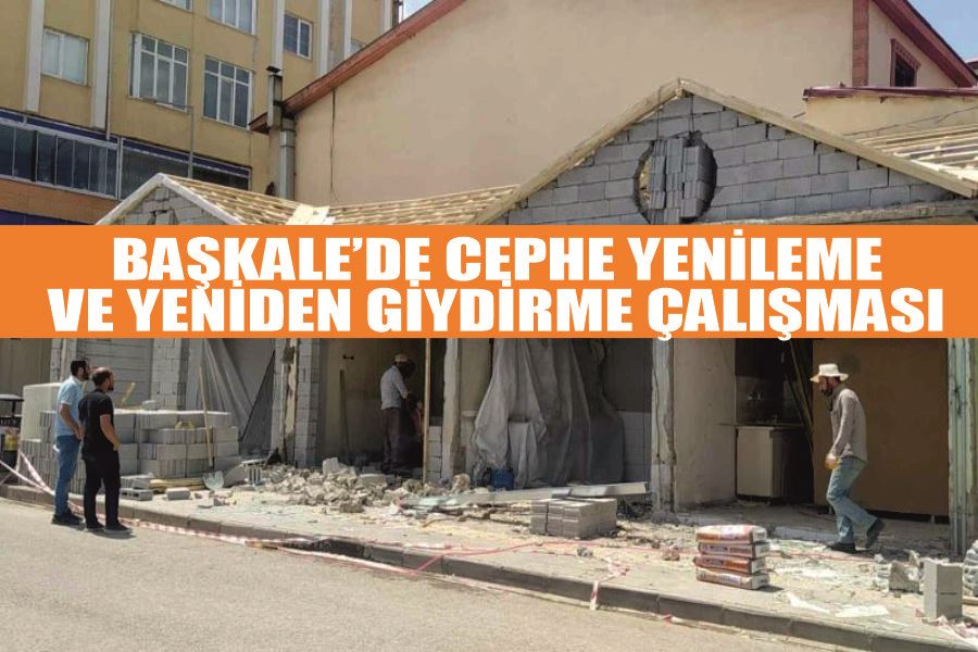 Başkale’de cephe yenileme ve yeniden giydirme çalışması