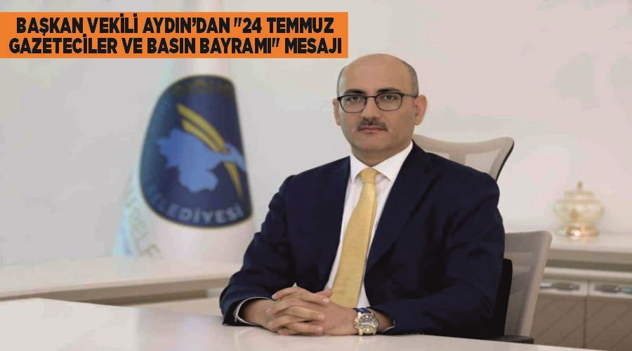 Başkan Vekili Aydın’dan 