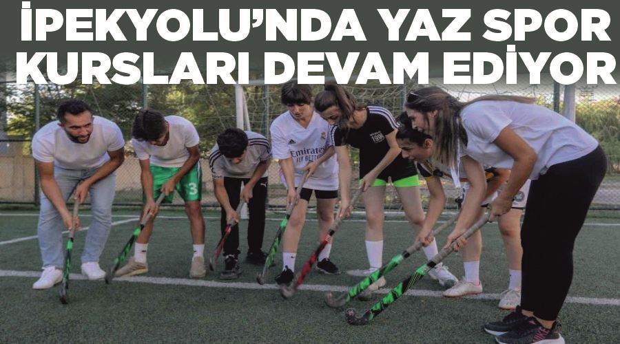 İpekyolu’nda yaz spor kursları devam ediyor