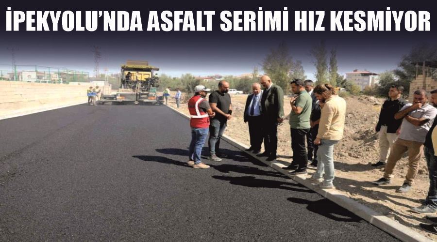 İpekyolu’nda asfalt serimi hız kesmiyor