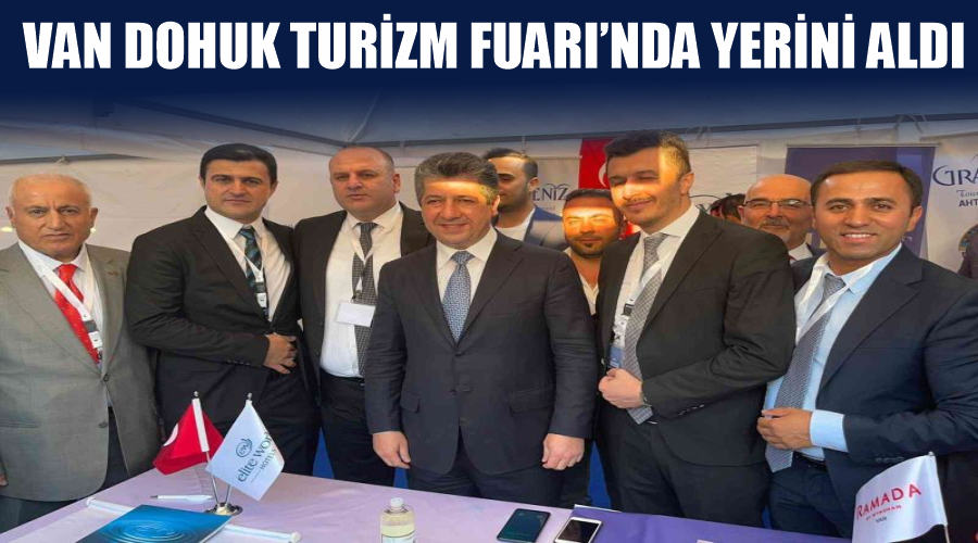 Van Dohuk Turizm Fuarı’nda yerini aldı
