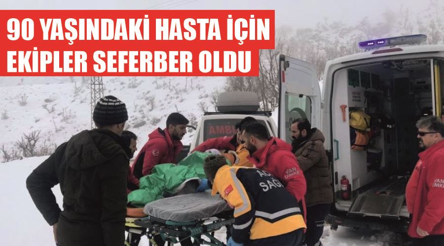 90 yaşındaki hasta için ekipler seferber oldu