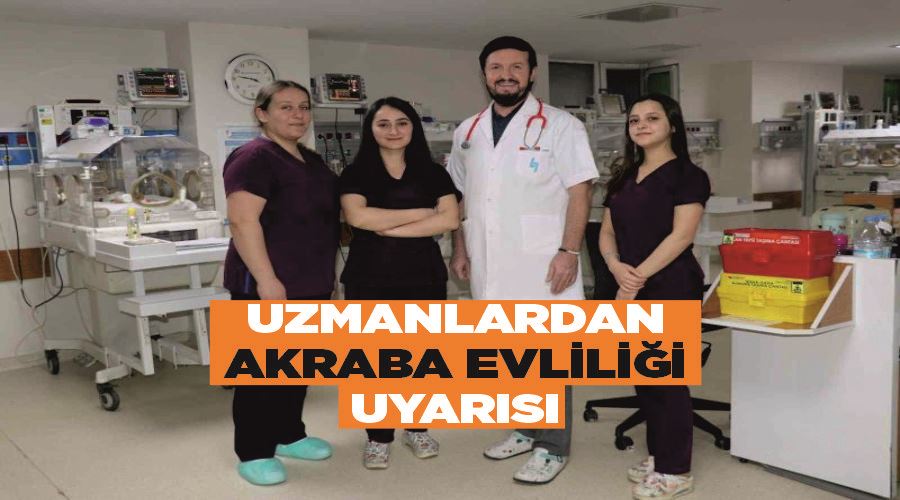 Uzmanlardan akraba evliliği uyarısı