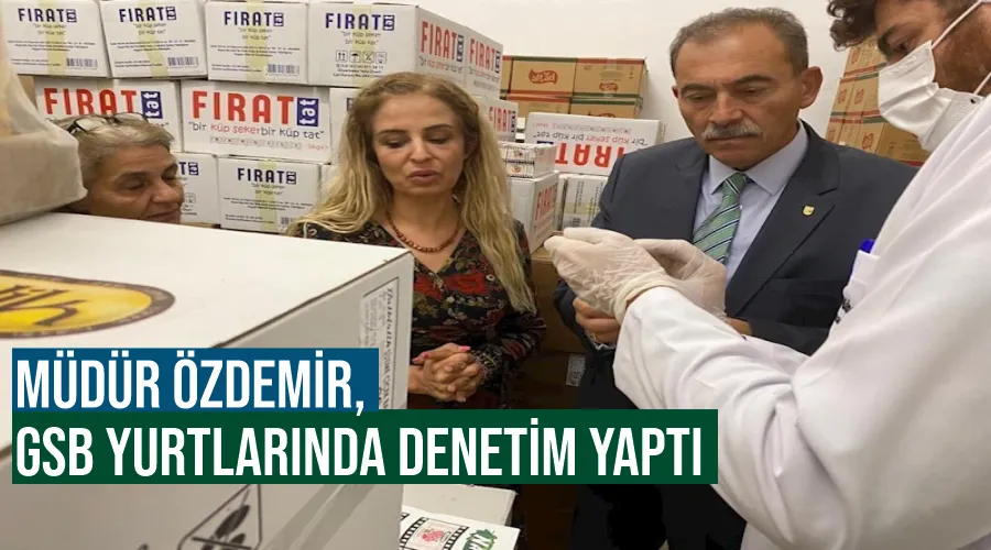 Müdür Özdemir, GSB yurtlarında denetim yaptı