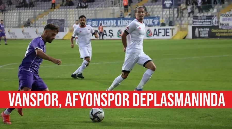 Vanspor, Afyonspor deplasmanında