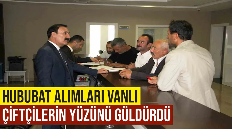 Hububat alımları Vanlı çiftçilerin yüzünü güldürdü