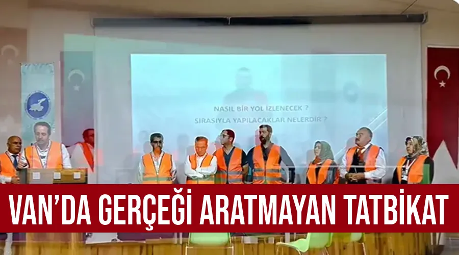 Van’da gerçeği aratmayan tatbikat