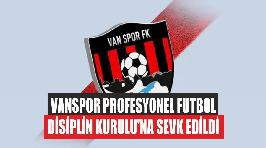 Vanspor Profesyonel Futbol Disiplin Kurulu
