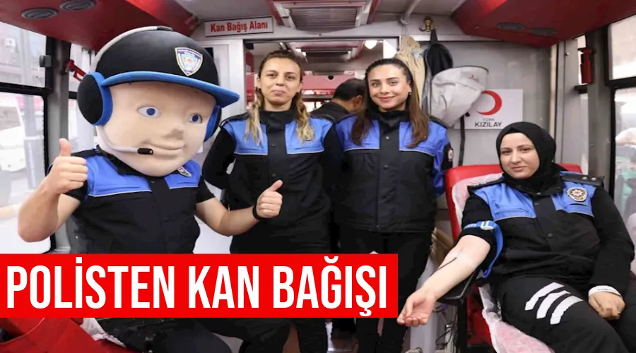 Polisten kan bağışı