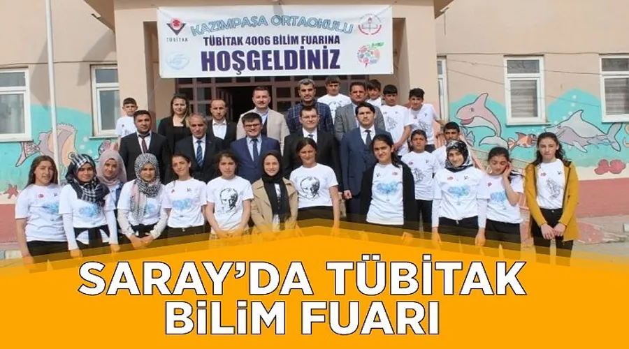 Saray’da TÜBİTAK Bilim Fuarı