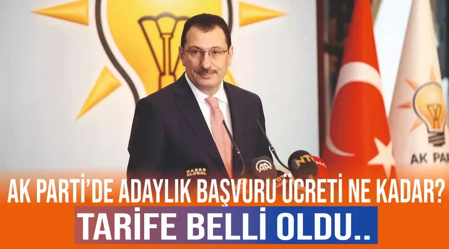 AK Parti’de adaylık başvuru ücreti ne kadar? Tarife belli oldu..