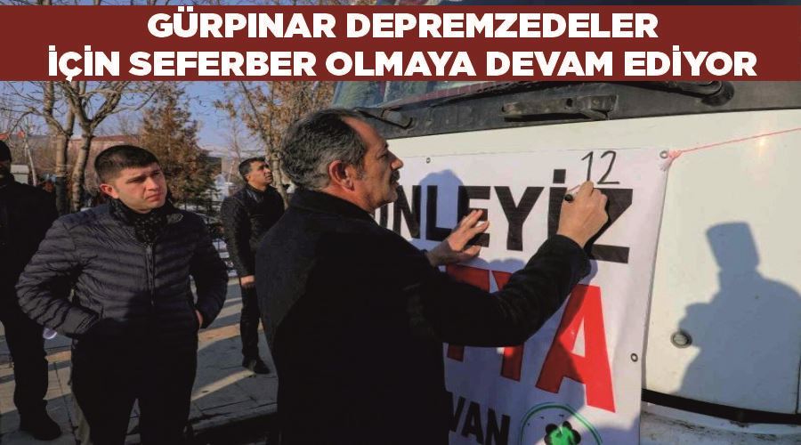 Gürpınar depremzedeler için seferber olmaya devam ediyor