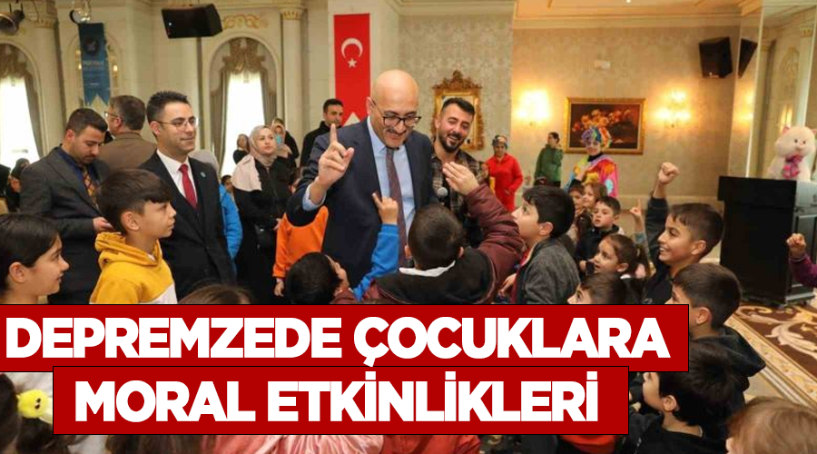 İpekyolu Belediyesi’nden depremzede çocuklara moral etkinlikleri