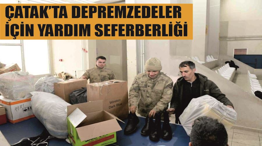 Çatak’ta depremzedeler için yardım seferberliği