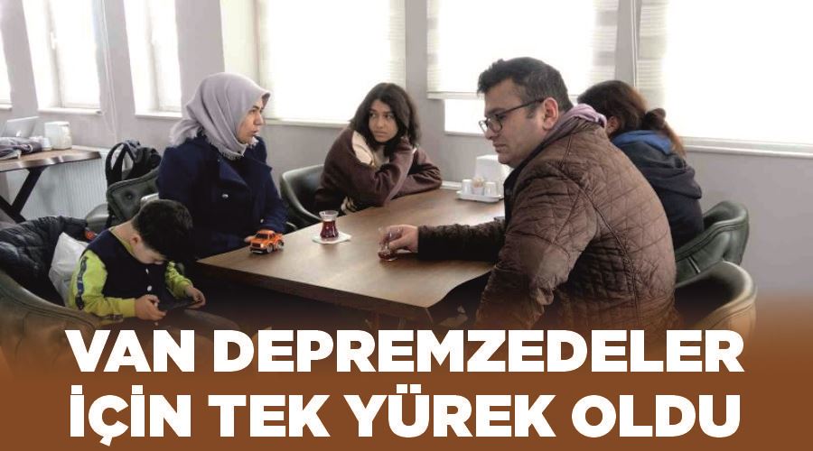 Van depremzedeler için tek yürek oldu