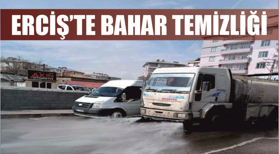 Erciş’te bahar temizliği