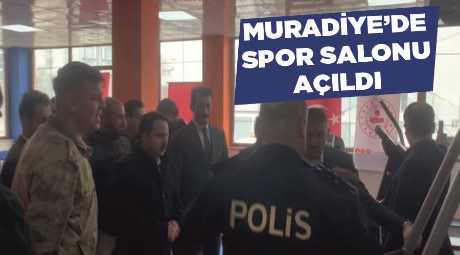 Muradiye’de spor salonu açıldı
