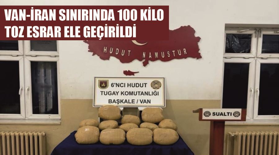 Van-İran sınırında 100 kilo toz esrar ele geçirildi