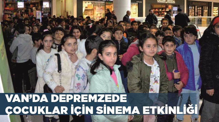 Van’da depremzede çocuklar için sinema etkinliği