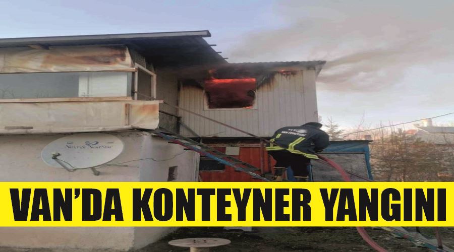 Van’da konteyner yangını
