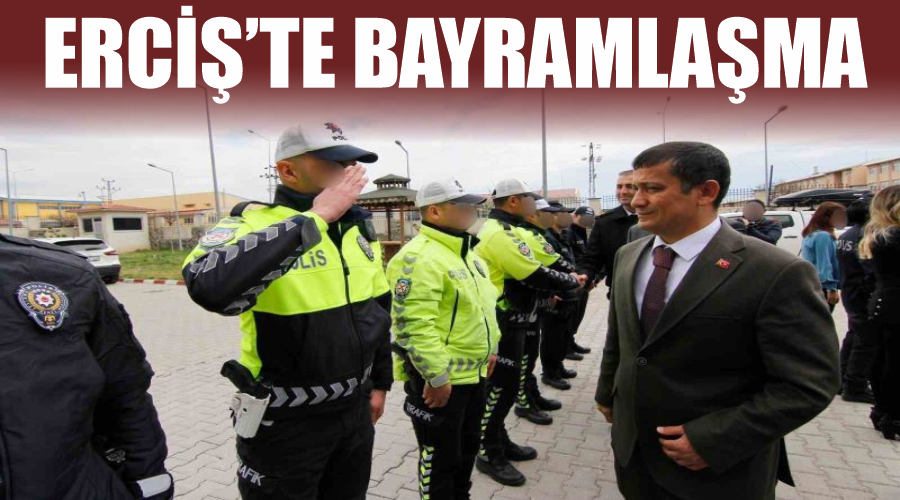 Erciş’te bayramlaşma