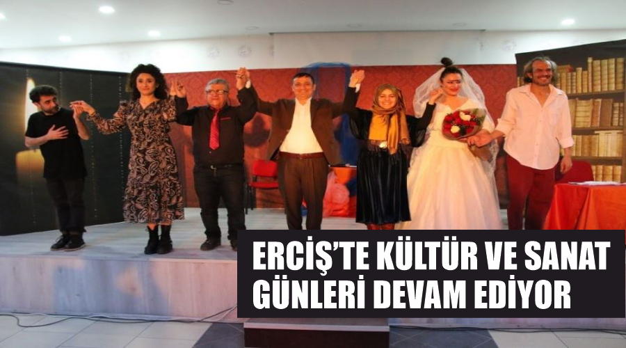 Erciş’te kültür ve sanat günleri devam ediyor