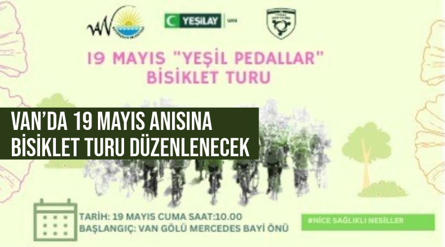 Van’da 19 Mayıs anısına bisiklet turu düzenlenecek