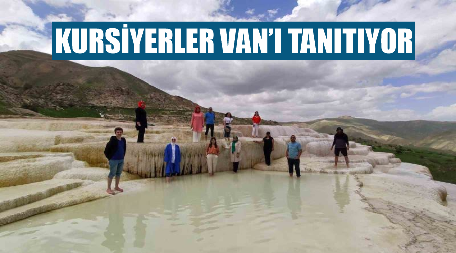 Kursiyerler Van’ı tanıtıyor