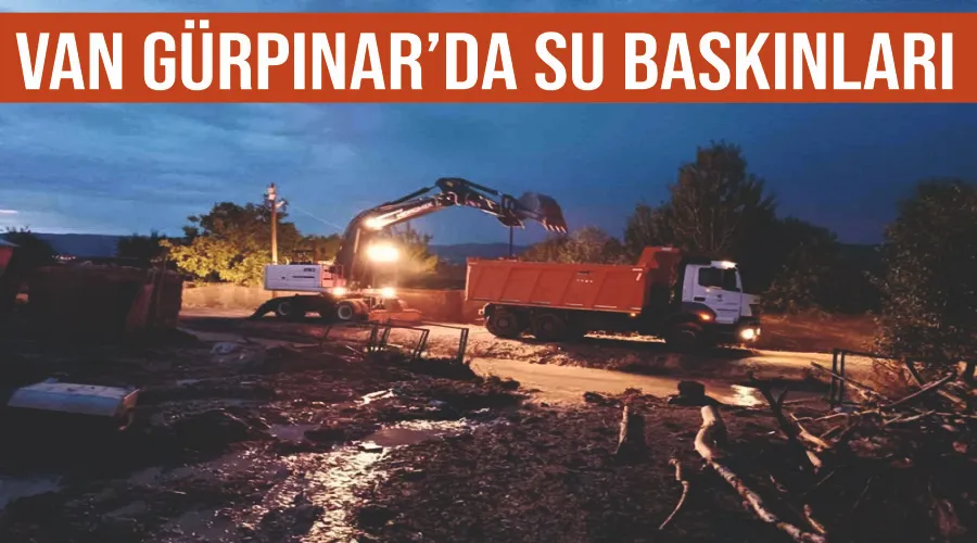 Van Gürpınar’da su baskınları
