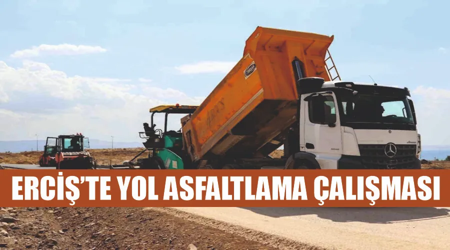 Erciş’te yol asfaltlama çalışması
