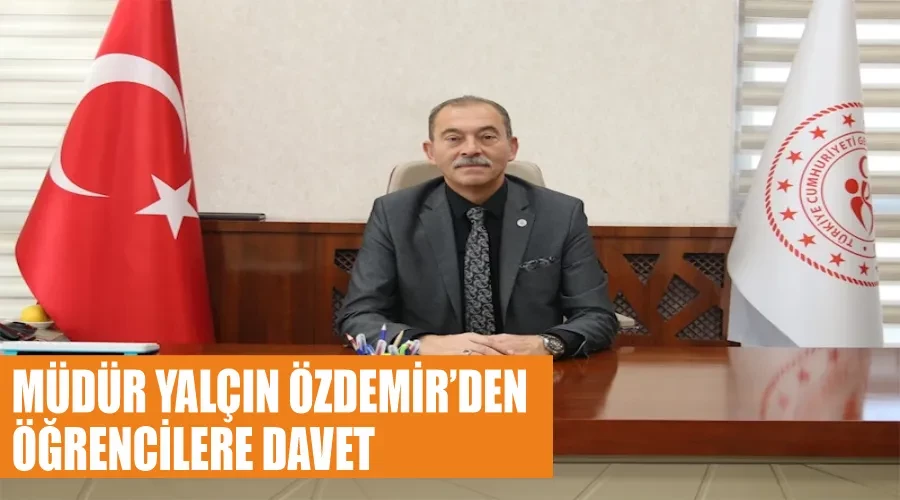 Van Gençlik ve Spor İl Müdürü Yalçın Özdemir’den öğrencilere davet