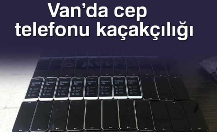 Van’da cep telefonu kaçakçılığı