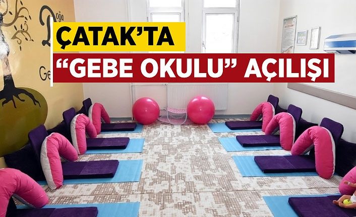 Çatak’ta ‘Gebe Okulu’ açılışı