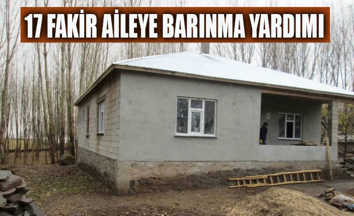 Erciş’te 17 fakir aileye barınma yardımı