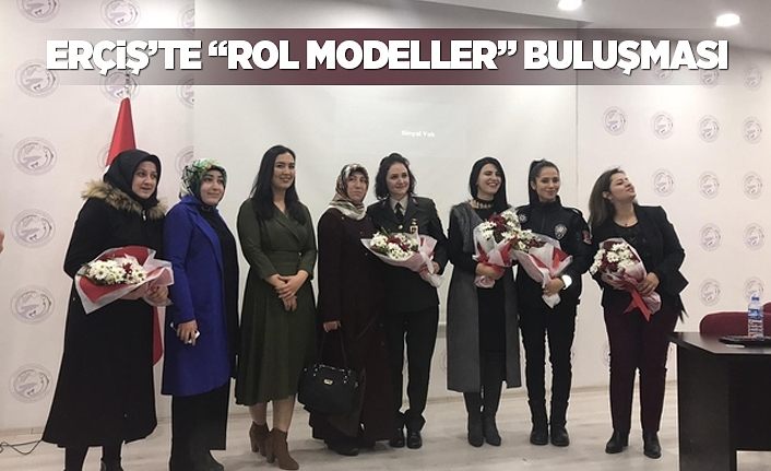 Erciş’te ‘Rol Modeller’ buluşması