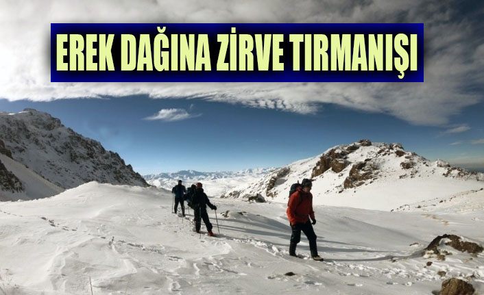 Erek Dağı’na zirve tırmanışı