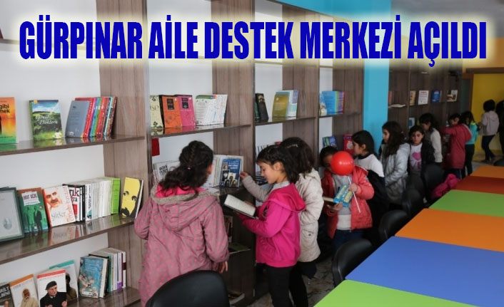 Gürpınar aile destek merkezi açıldı