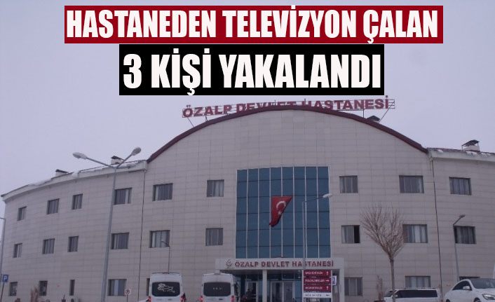 Hastaneden televizyon çalan 3 kişi tutuklandı