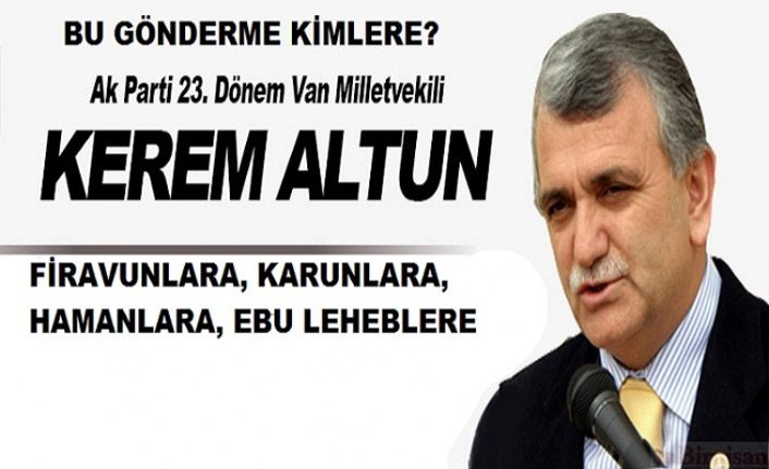 Kerem Altun kimlere 'şeytan kisveli iki yüzlüler' dedi?
