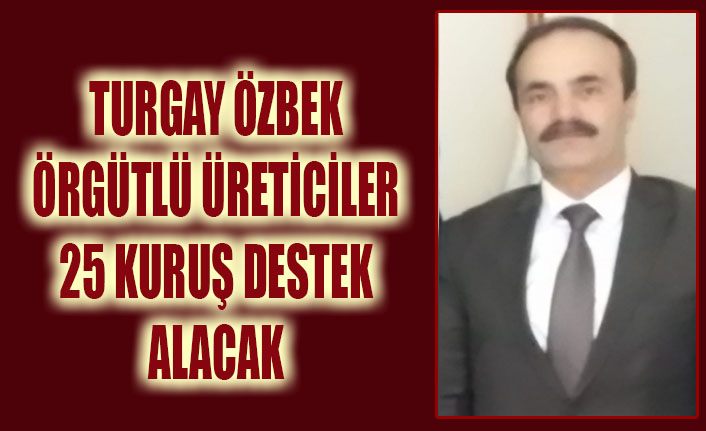 Özbek, süt desteklemelerini değerlendirdi