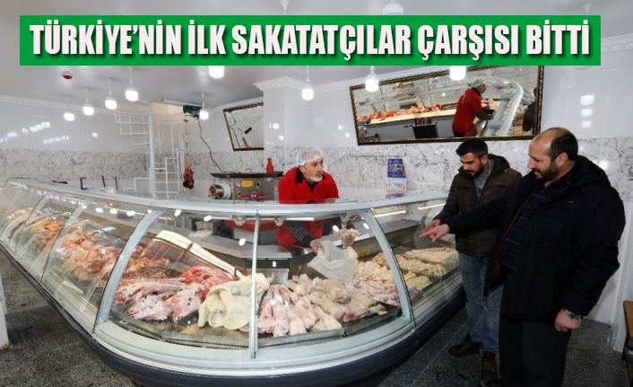 Türkiye’nin ilk sakatatçılar çarşısı bitti